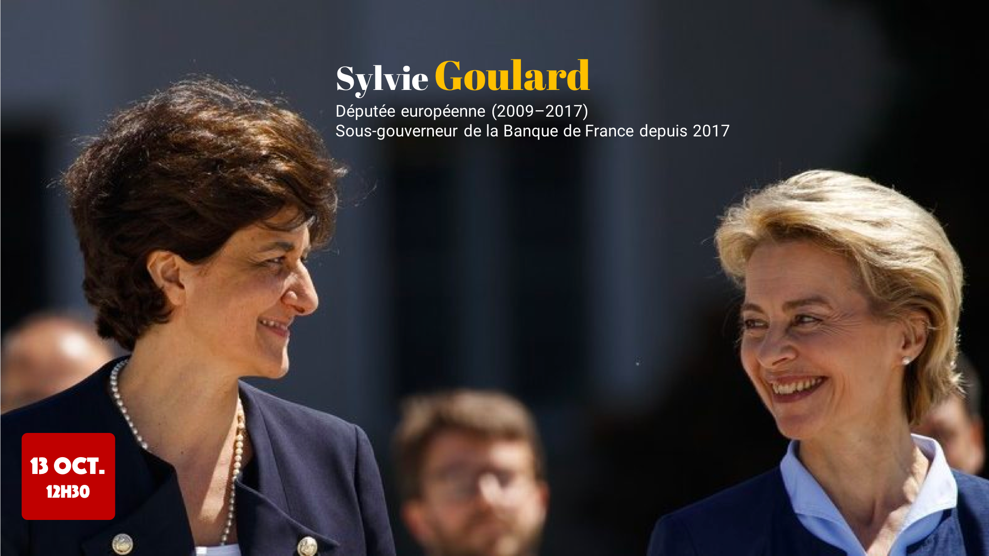 Conférence européenne / Sylvie Goulard, 13 oct. – 12h30